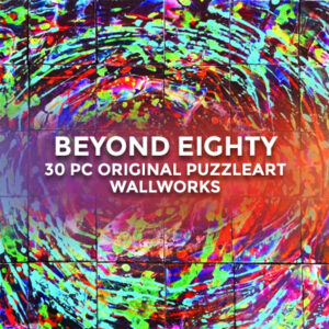 Beyond Eighty – 30 pc Original PuzzleArt™ WallWorks