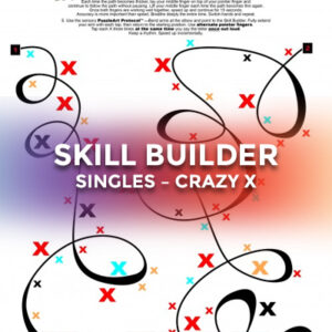 Skill Builder Singles – Crazy X